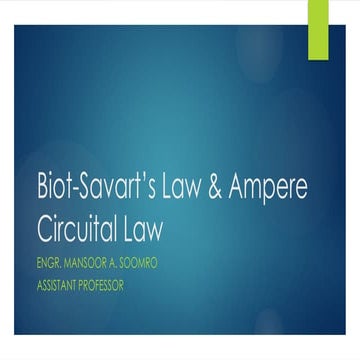 Biot-Savart-LAw-Amperes-law-persentation.pptx