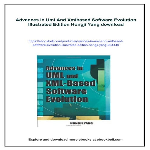 Advances In Uml And Xmlbased Software Evolution Illustrated Edition Hongji Yang