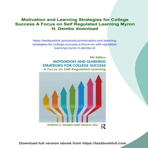 Motivation and Learning Strategies for College Success A Focus on Self Regula...