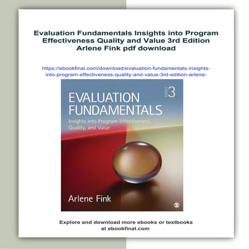 Evaluation Fundamentals Insights into Program Effectiveness Quality and Value...