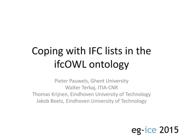 EG-ICE 2015 - Coping with IFC lists in the ifcOWL ontology