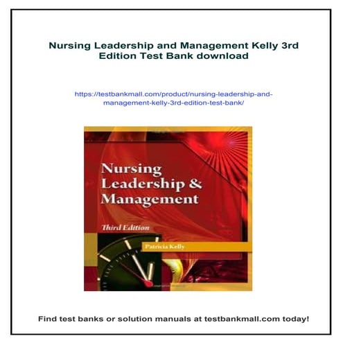 Nursing Leadership and Management Kelly 3rd Edition Test Bank | PDF