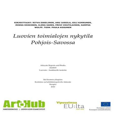 Luovien Toimialojen Nykytila Pohjois-Savossa