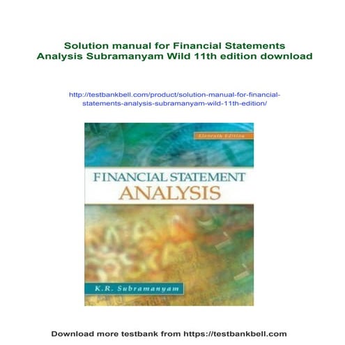 Solution manual for Financial Statements Analysis Subramanyam Wild 11th ...