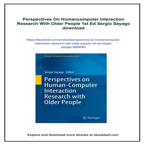 Perspectives On Humancomputer Interaction Research With Older People 1st Ed S...