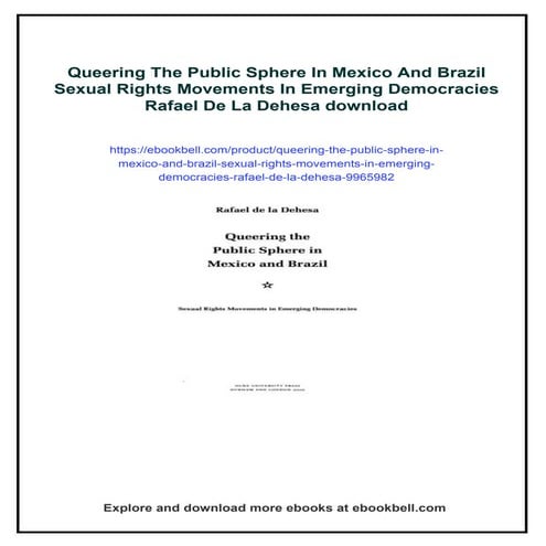 Queering The Public Sphere In Mexico And Brazil Sexual Rights Movements In Em...