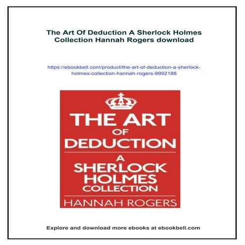 The Art Of Deduction A Sherlock Holmes Collection Hannah Rogers | PDF