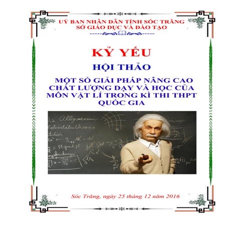 HỘI THẢO MỘT SỐ GIẢI PHÁP NÂNG CAO CHẤT LƯỢNG DẠY VÀ HỌC CỦA MÔN VẬT LÍ TRONG...
