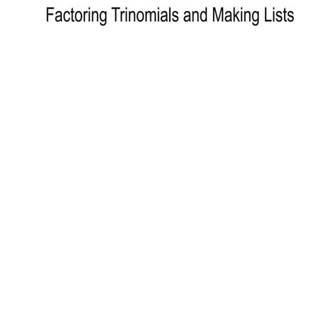49 factoring trinomials  the ac method and making lists