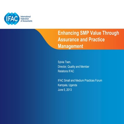 Enhancing SMP Value Through Assurance and Practice Management