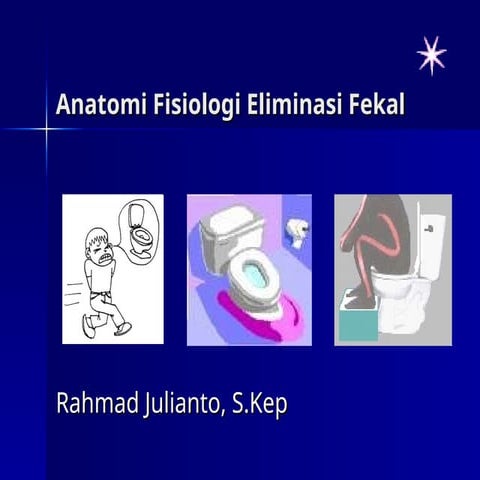 Anatomi Fisiologi pada Eliminasi Fekal.ppt