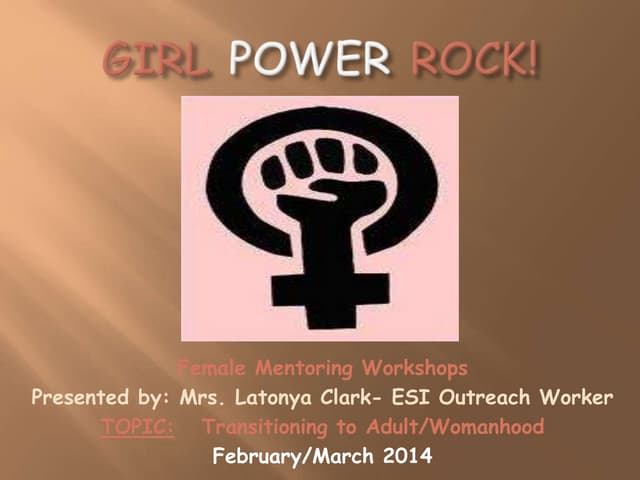GIRL POWER ROCK! Transitioning to W...