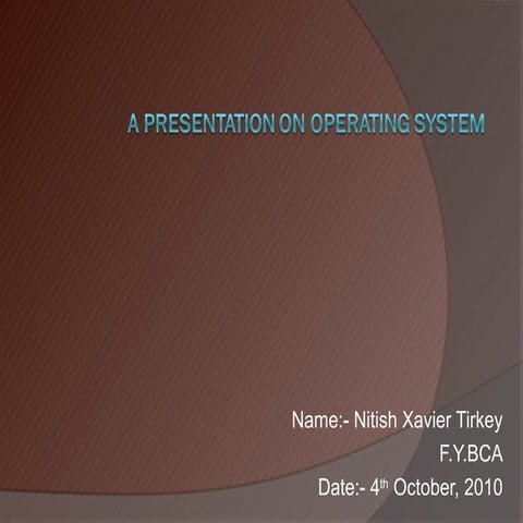 Presentation on operating system | PPT