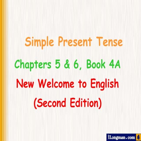 Simple Present Tense. It describes simple present tense' grammar and function...