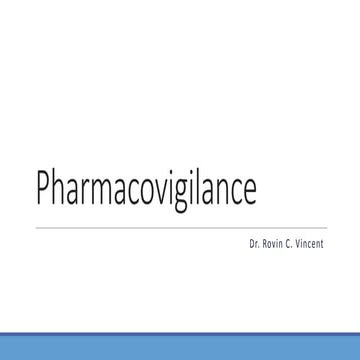 Industry perspective of pharmacovigilance