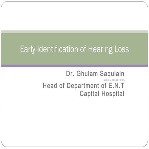 4(a)  early identification of hearing loss and invervention