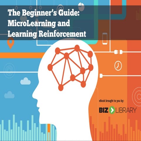 Beginner'sGuide_LearningReinforcement_MicroLearning