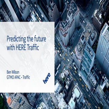 Predicting the future with HERE Traffic
