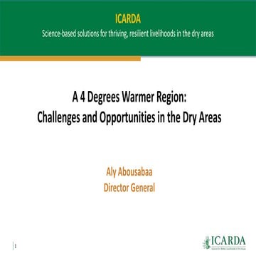Challenges and opportunities in a 4 degrees warmer world in dry areas