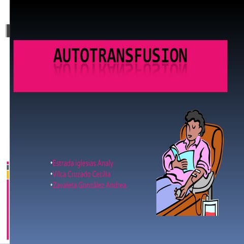 4 Autotransfusion