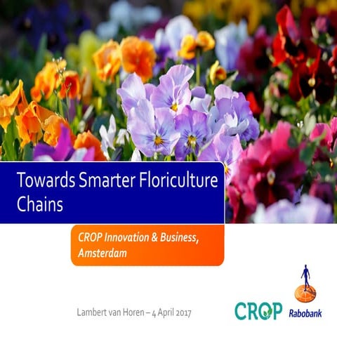 ROYAL FLORAHOLLAND_ THE DUTCH FLORICULTURE SUPPLY CHAIN | PPTX