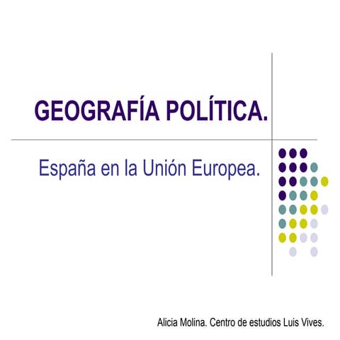 4b. geografía política. españa en la unión europea
