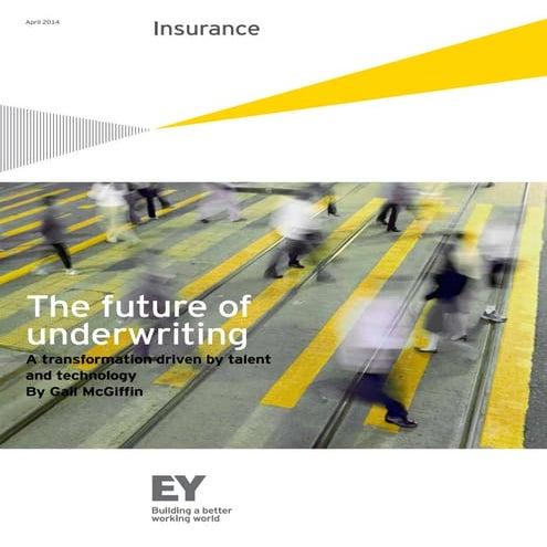 The Future of Underwriting 