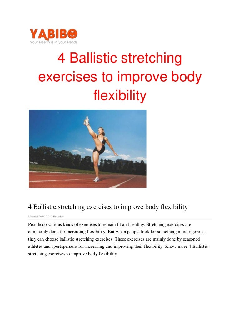 4 ballistic stretching exercises to improve body flexibility