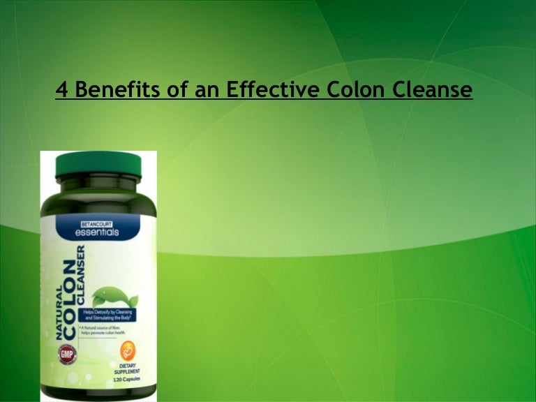 4 benefits of an effective colon cleanse
