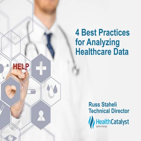 4 Best Practices for Analyzing Healthcare Data