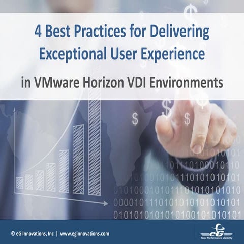 4 Best Practices for Delivering Exceptional VDI User Experience