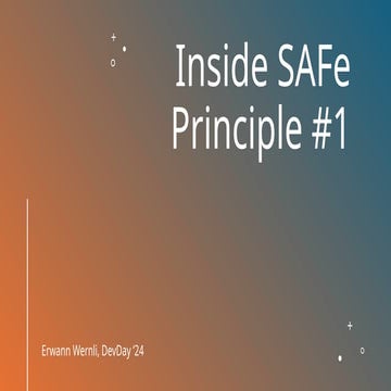 SBB DevDay '24 - Inside SAFe's Principle #1 