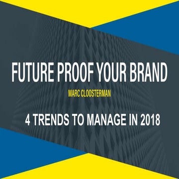4 branding trends to manage in 2018