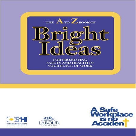 4 bright ideas for promoting safety in your work place