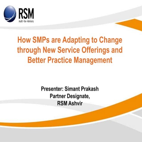 How SMPs are Adapting to Change through New Service Offerings and Better Prac...