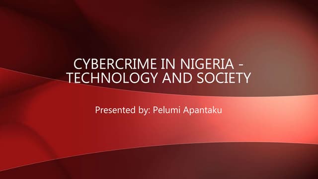 Cybercrime in Nigeria - Technology and Society