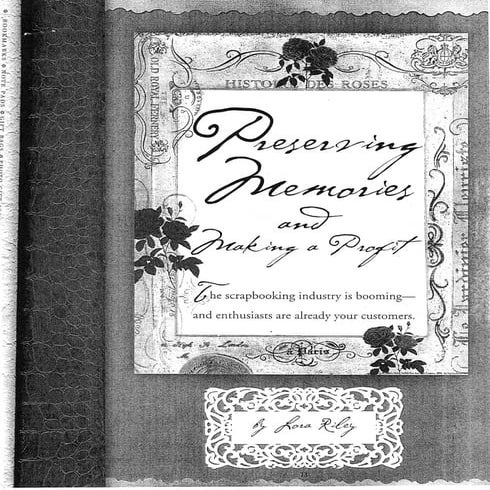 Preserving Memories and Making a Profit