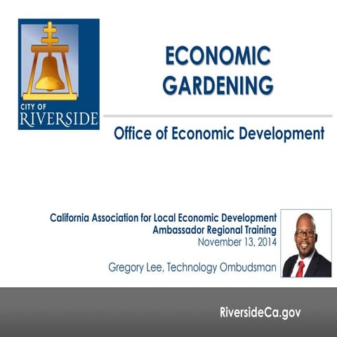 Economic Gardening - City of Riverside 