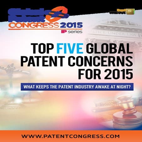 Top Five Global Patent Concerns For 2015