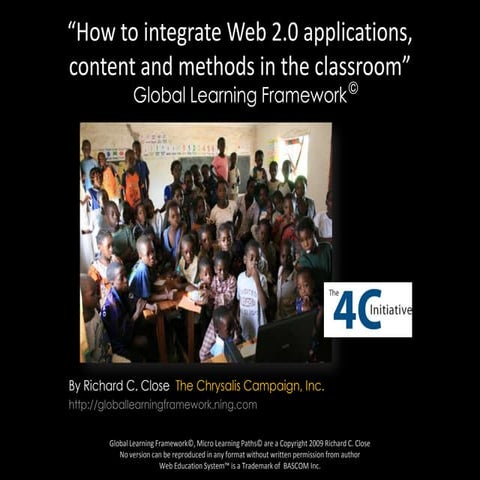 4C Initiative Webinar: Web 2.0 in the Classroom - Global Learning Framework c...