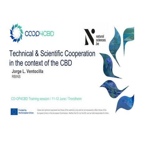 Technical & Scientific Cooperation in the Context of the UN CBD