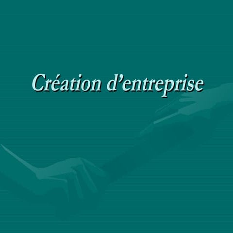 Comprendre les étapes clés de la création et évolution d'entreprise | PPT