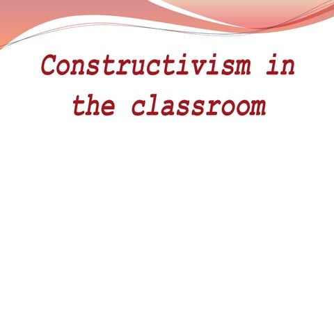 constructivism in the classroom