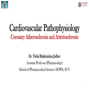 Cardiovascular Pathophysiology- Coronary Atherosclerosis and Arteriosclerosis