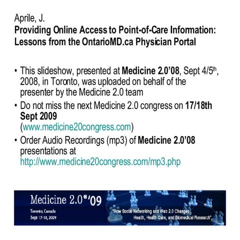 Providing Online Access to Point-of-Care Information: Lessons from the Ontari...