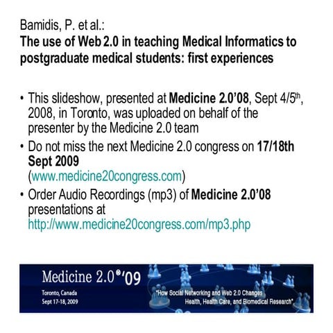 The use of Web 2.0 in teaching Medical Informatics to postgraduate medical st...