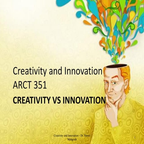 Creativity and Innovation -  Creativity vs Innovation -  الإبداع والابتكار - ...