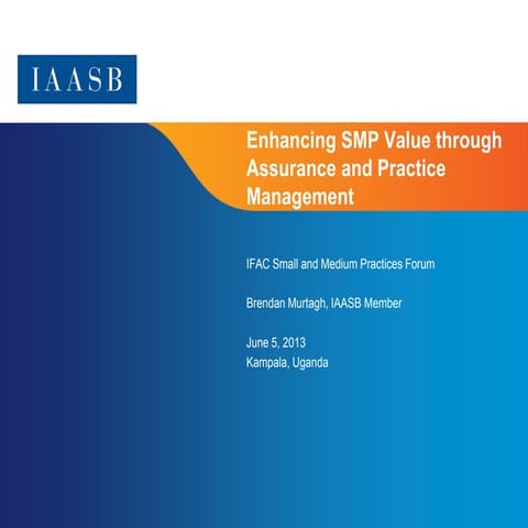 Enhancing SMP Value through Assurance and Practice Management 