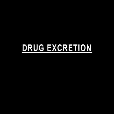 4d.Drug Excretionand kinetics of elimination_22 Mar 2024.ppt