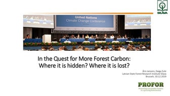Forest Carbon - Daiga Zute, Latvian State Forest Research Institute Silava